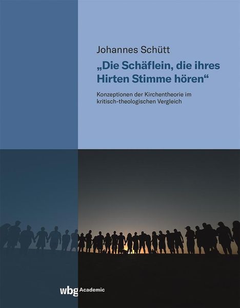 Johannes Schütt: "Die Schäflein, die ihres Hirten Stimme hören", Buch