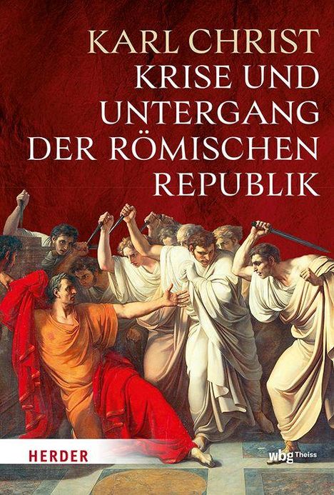 Karl Christ: Krise und Untergang der römischen Republik, Buch