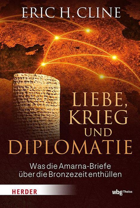 "Liebe, Krieg und Diplomatie: Was die Amarna-Briefe über die Bronzezeit enthüllen". Oben der Name Eric H. Cline. Darstellung von Linien am Himmel hinter einer Steintafel.