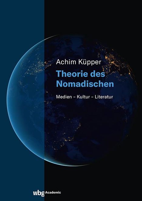 Achim Küpper: Theorie des Nomadischen, Buch