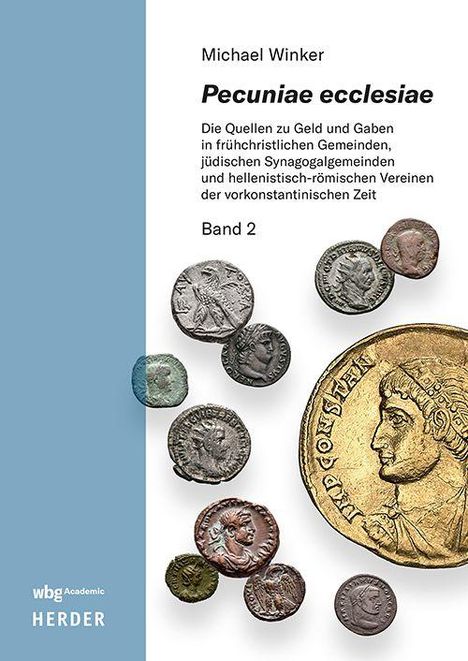 Text: "Michael Winker, Pecuniae ecclesiae, Band 2". Münzen und antike Schriftstücke als Illustration.