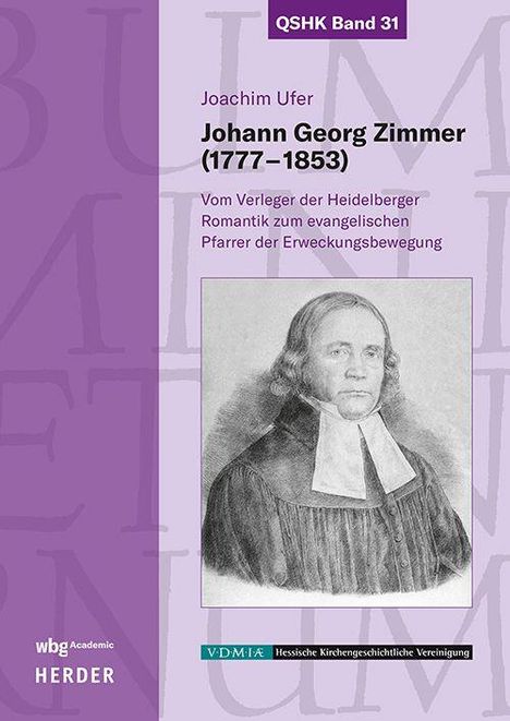 QSHK Band 31. Joachim Ufer. Johann Georg Zimmer (1777–1853). Illustration eines Mannes mit weißem Kragen.