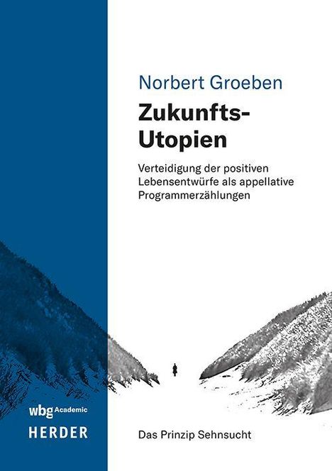 Norbert Groeben: Zukunfts-Utopien, Buch