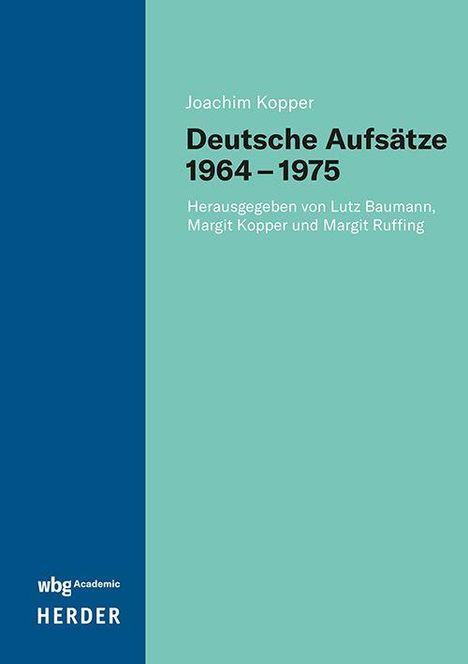 Joachim Kopper: Deutsche Aufsätze 1964–1975. Herausgegeben von Lutz Baumann, Margit Kopper und Margit Ruffing. Logo unten links.
