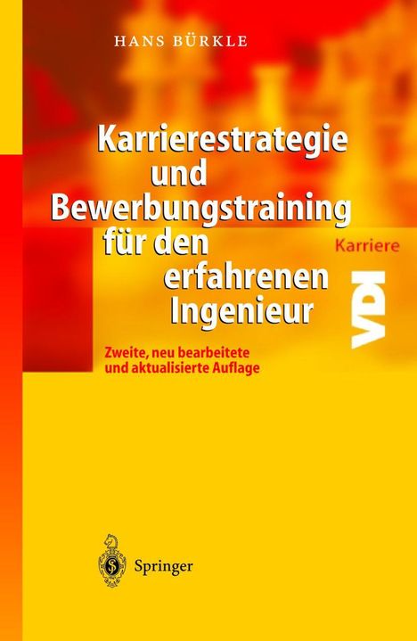 Hans Bürkle: Karrierestrategie und Bewerbungstraining für den erfahrenen Ingenieur, Buch