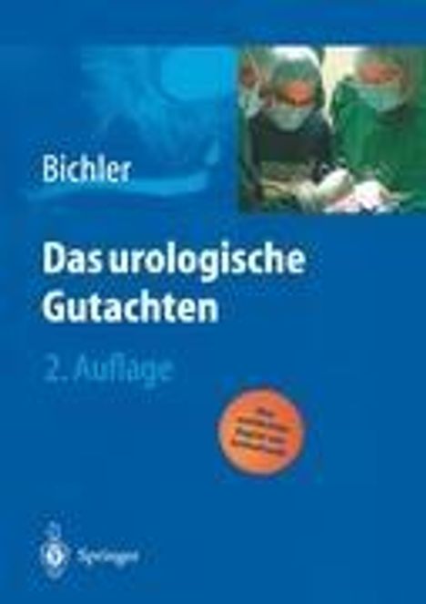 Karl-Horst Bichler: Das urologische Gutachten, Buch