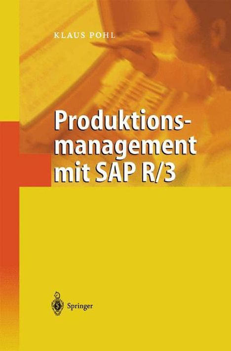Klaus Pohl: Produktionsmanagement mit SAP R/3, Buch