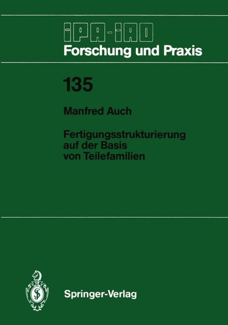 Manfred Auch: Fertigungsstrukturierung auf der Basis von Teilefamilien, Buch