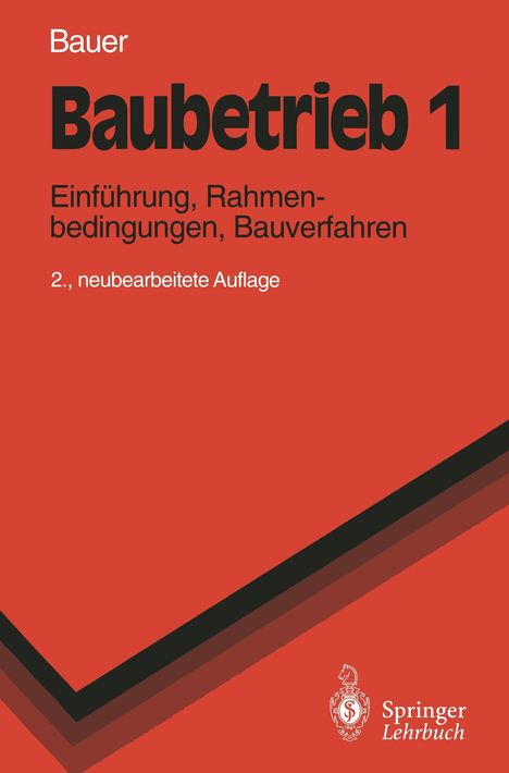 Hermann Bauer: Baubetrieb 1, Buch