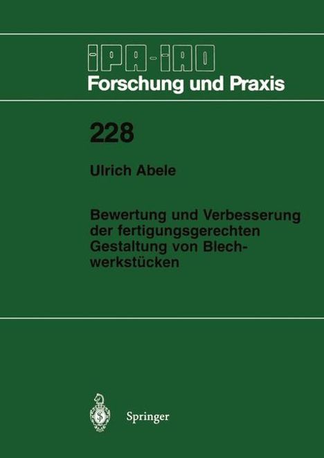 Ulrich Abele: Bewertung und Verbesserung der fertigungsgerechten Gestaltung von Blechwerkstücken, Buch