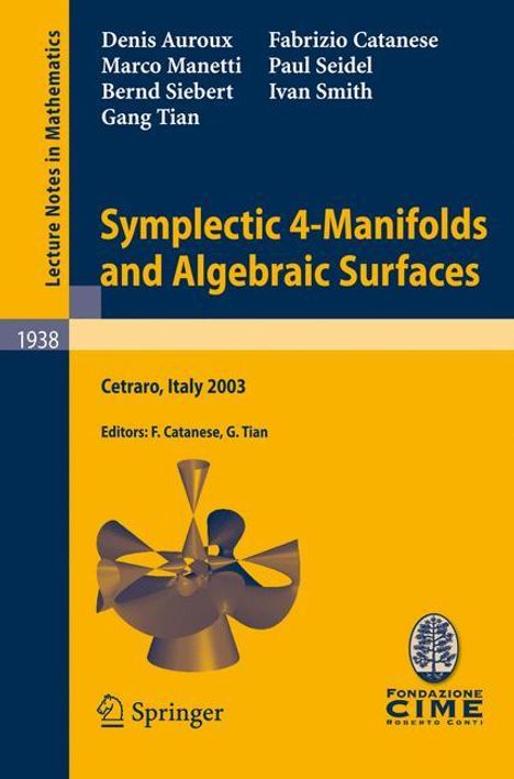 Denis Auroux: Symplectic 4-Manifolds and Algebraic Surfaces, Buch