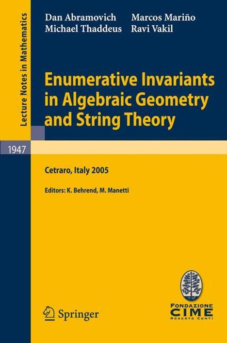 Michael Thaddeus: Enumerative Invariants in Algebraic Geometry and String Theory, Buch