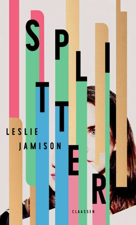 Leslie Jamison: Splitter, Buch