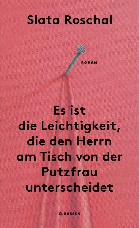 Text: "Slata Roschal. Es ist die Leichtigkeit, die den Herrn am Tisch von der Putzfrau unterscheidet. Claassen." Ein roter Stoff mit Nadel.