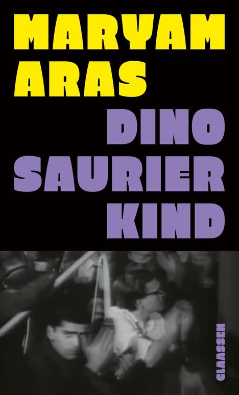 Maryam Aras: Dinosaurierkind, Buch