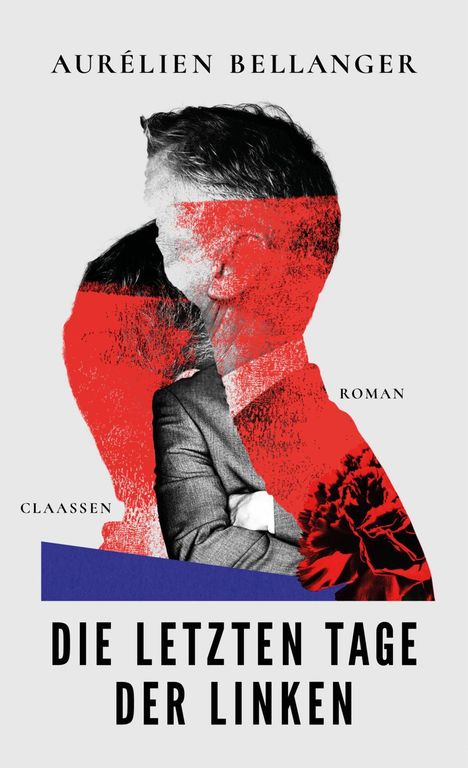 Aurélien Bellanger: Die letzten Tage der Linken, Buch