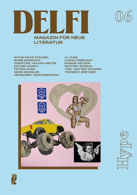 „DELFI – Magazin für neue Literatur“, Autorenliste, Illustration: Bodybuilderin, Monstertruck, Engelsfigur.