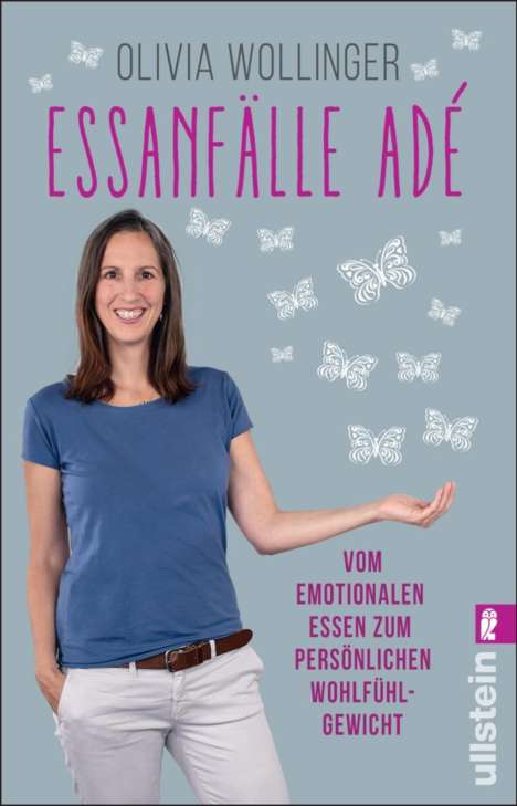 Olivia Wollinger: Wollinger, O: Essanfälle adé, Buch