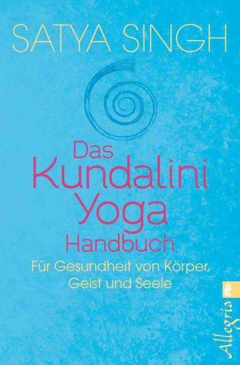 Satya Singh: Das Kundalini Yoga Handbuch, Buch