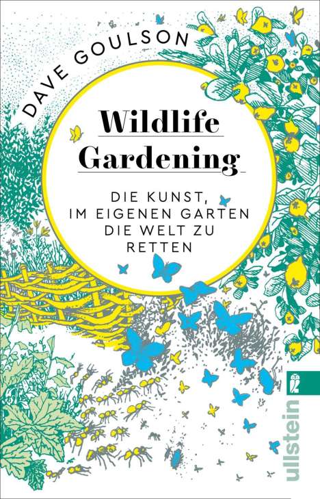 Dave Goulson: Wildlife Gardening, Buch