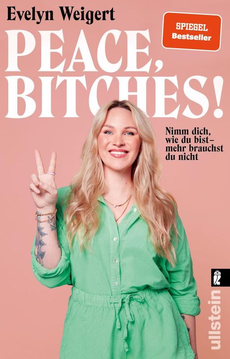 Evelyn Weigert: Peace, Bitches!, Buch