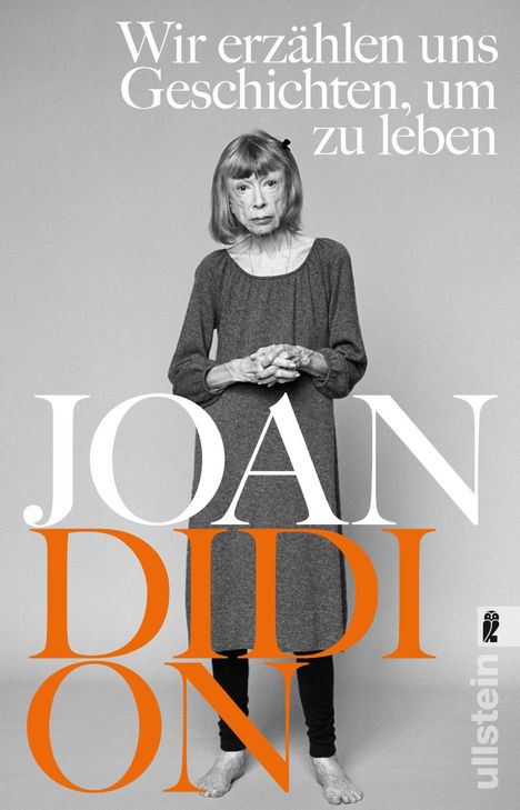 Joan Didion: Wir erzählen uns Geschichten, um zu leben, Buch