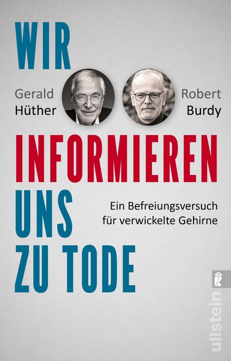 Gerald Hüther: Wir informieren uns zu Tode, Buch