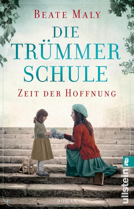 Beate Maly: Die Trümmerschule - Zeit der Hoffnung, Buch