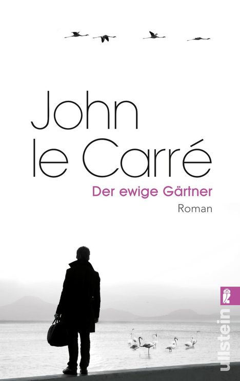 John le Carré: Der ewige Gärtner, Buch