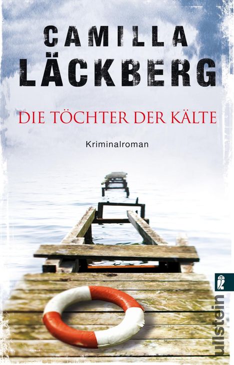 Camilla Läckberg: Töchter der Kälte, Buch