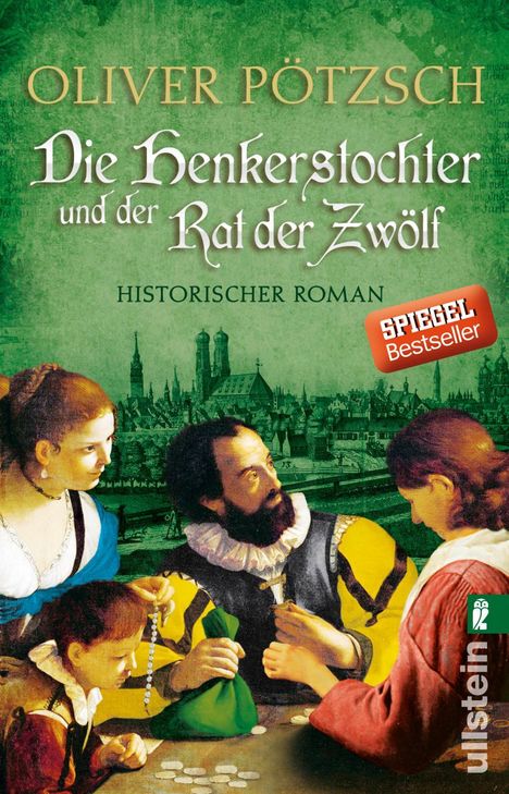 Oliver Pötzsch: Die Henkerstochter und der Rat der Zwölf, Buch