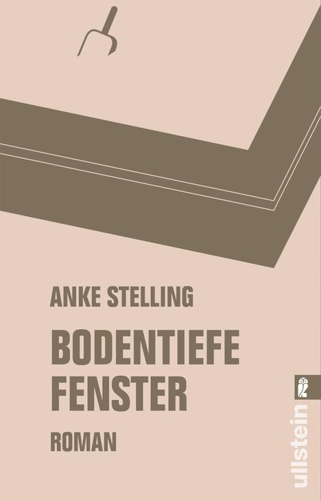 Anke Stelling: Bodentiefe Fenster, Buch