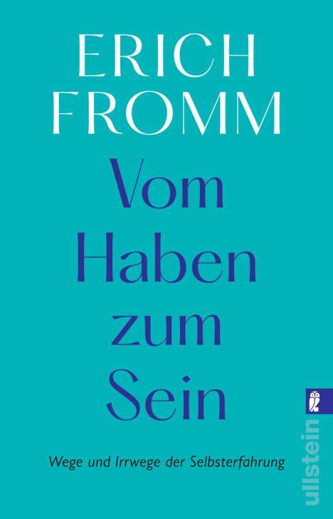 Erich Fromm: Vom Haben zum Sein, Buch