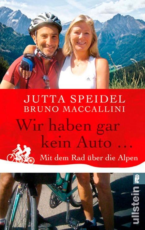 Jutta Speidel: Speidel, J: Wir haben gar kein Auto ..., Buch