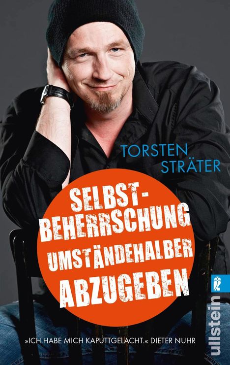 Torsten Sträter (geb. 1966): Selbstbeherrschung umständehalber abzugeben, Buch