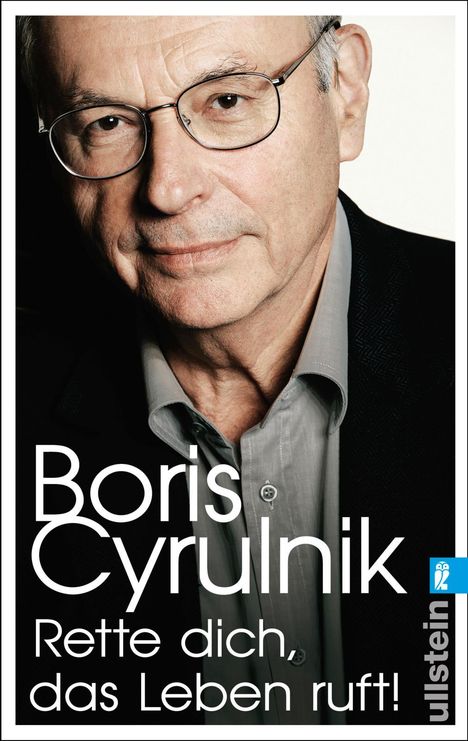 Boris Cyrulnik: Rette dich, das Leben ruft!, Buch
