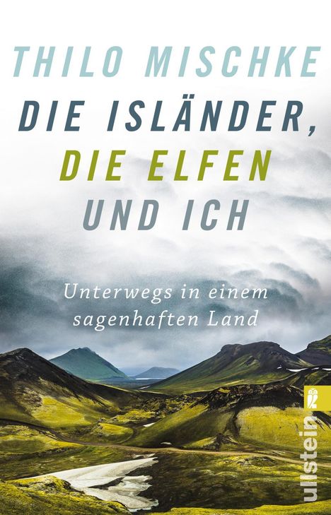 Thilo Mischke: Die Isländer, die Elfen und ich, Buch