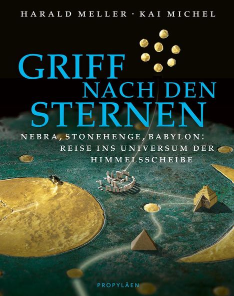 Harald Meller: Griff nach den Sternen, Buch