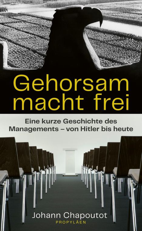 Johann Chapoutot: Gehorsam macht frei, Buch