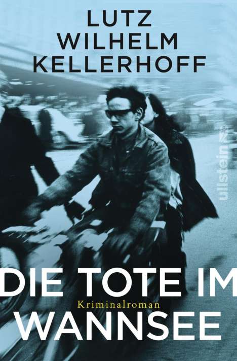 Lutz Wilhelm Kellerhoff: Die Tote im Wannsee, Buch