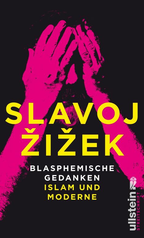 Slavoj Zizek: Zizek, S: Blasphemische Gedanken, Buch