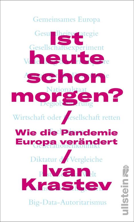 Ivan Krastev: Ist heute schon morgen?, Buch