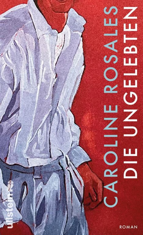 Caroline Rosales: Die Ungelebten, Buch