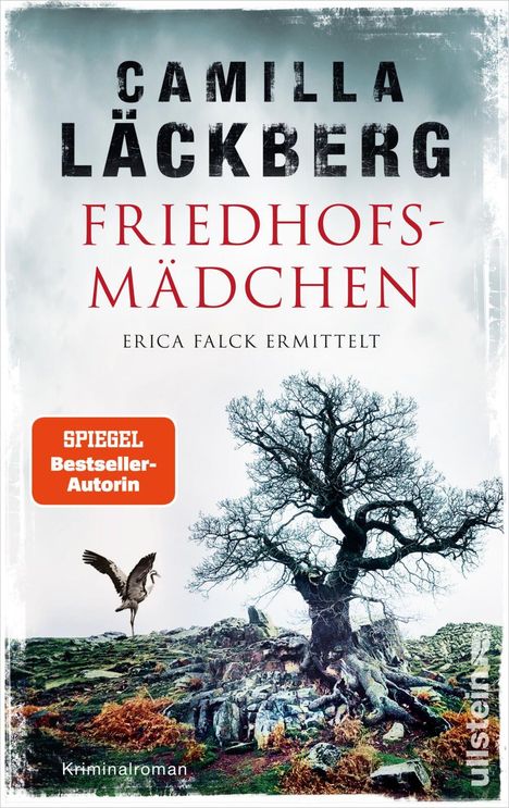 "Camilla Läckberg. Friedhofs-Mädchen. Erica Falck ermittelt. Kriminalroman." Baum auf felsiger Landschaft, Vogel fliegt.