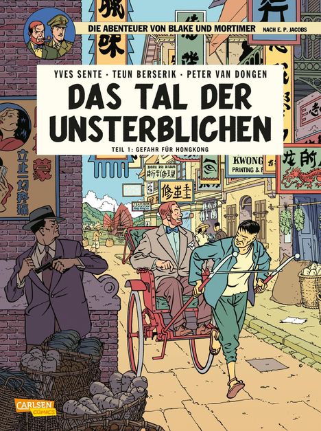 Yves Sente: Blake und Mortimer 22: Das Tal der Unsterblichen, Teil 1: Gefahr für Hongkong, Buch