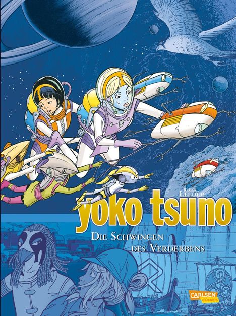 Roger Leloup: Yoko Tsuno Sammelbände 10: Die Schwingen des Verderbens, Buch