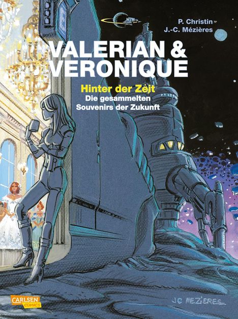 Pierre Christin: Valerian und Veronique: Hinter der Zeit, Buch