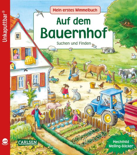 Sibylle Schumann: Unkaputtbar: Mein erstes Wimmelbuch: Auf dem Bauernhof, Buch