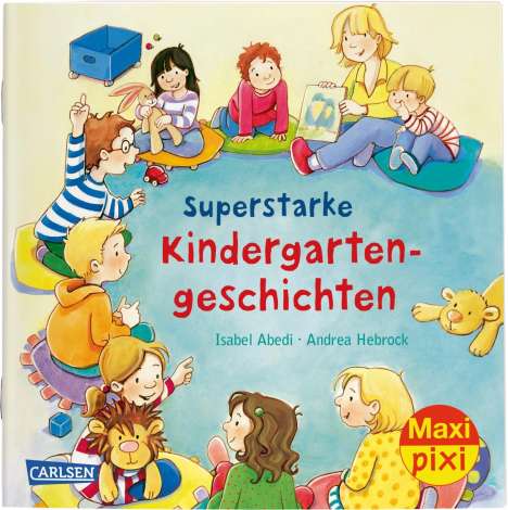 Isabel Abedi: Maxi Pixi 298: VE 5: Superstarke Kindergartengeschichten (5 Exemplare), Diverse