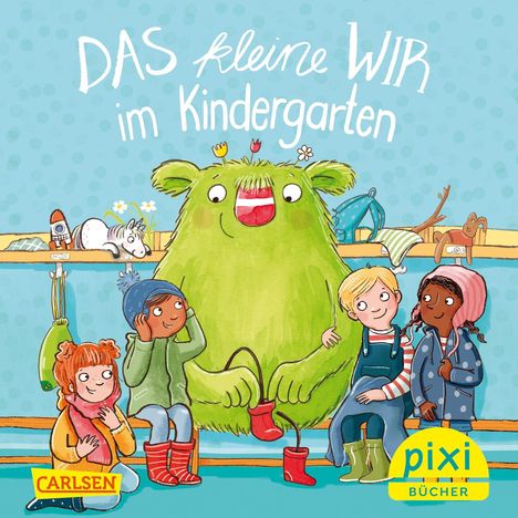 Daniela Kunkel: Pixi 2603: Das kleine Wir im Kindergarten (24x1 Exemplar), Diverse